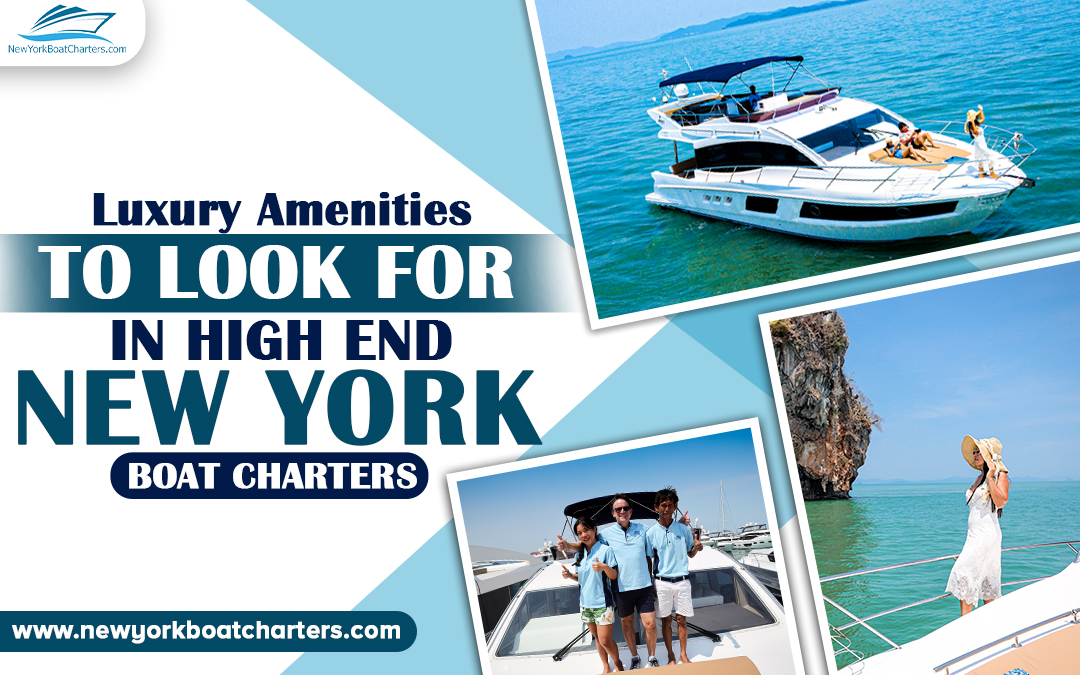 Read more about the article Luxury amenities to look for in high-end New York boat charters
